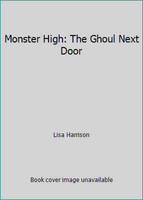 Monster High: The Ghoul Next Door N526